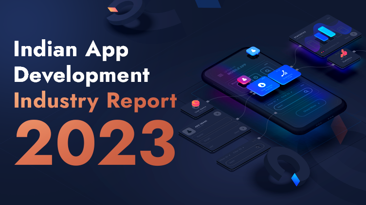 Indian-App-Development-Industry-Report-2023