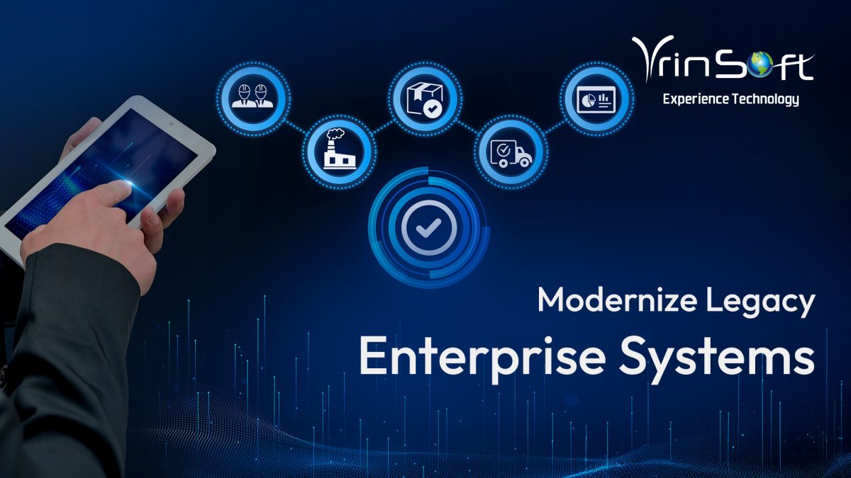 Modernize Legacy Enterprise Systems with Vrinsoft
