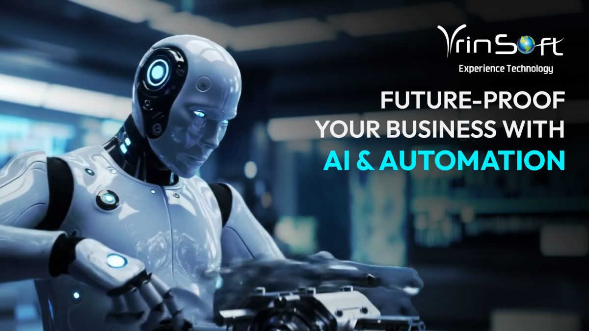 Future-Proof Your Business with AI and Automation | Vrinsoft Technology